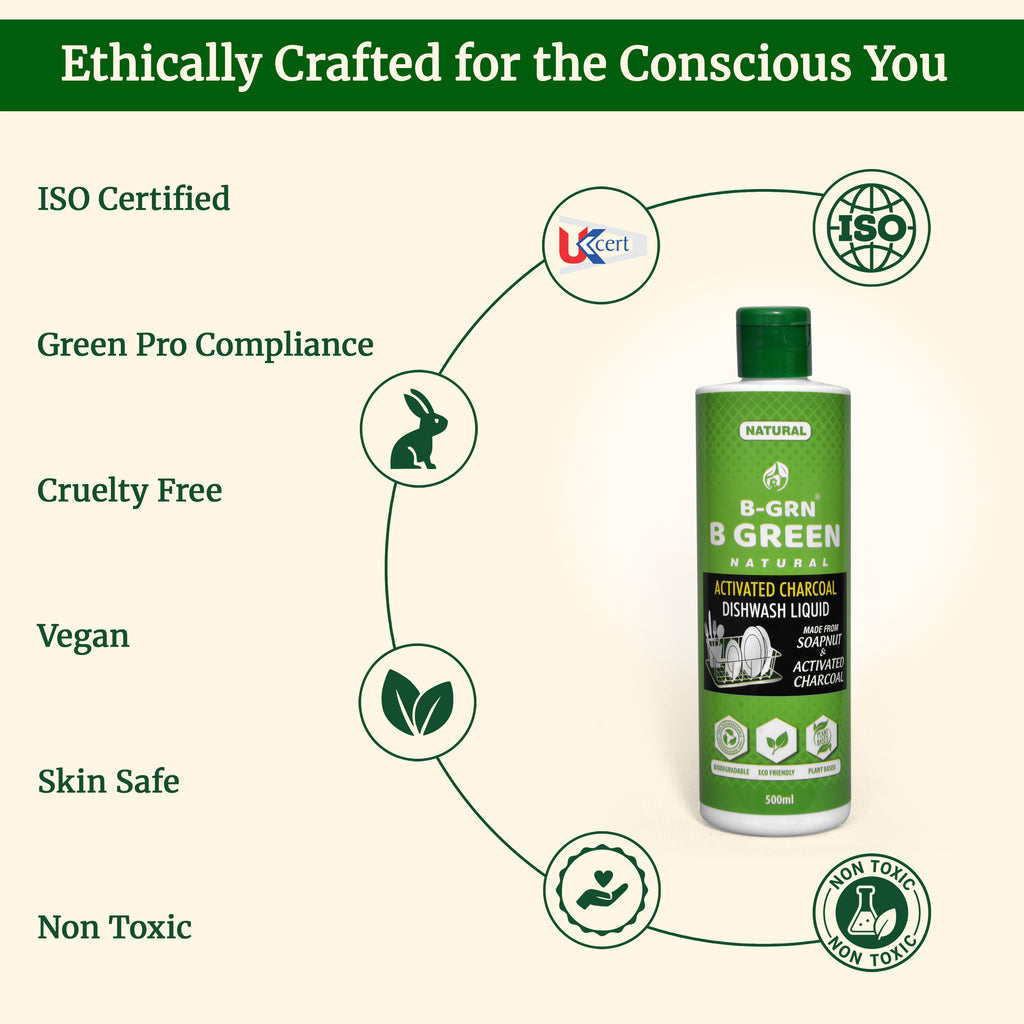 B-GRN BeGreen Wash activated charcoal dishwash liquid — ISO certified, Green Pro compliant, vegan, cruelty-free, skin safe, non toxic, ethically crafted in Chennai