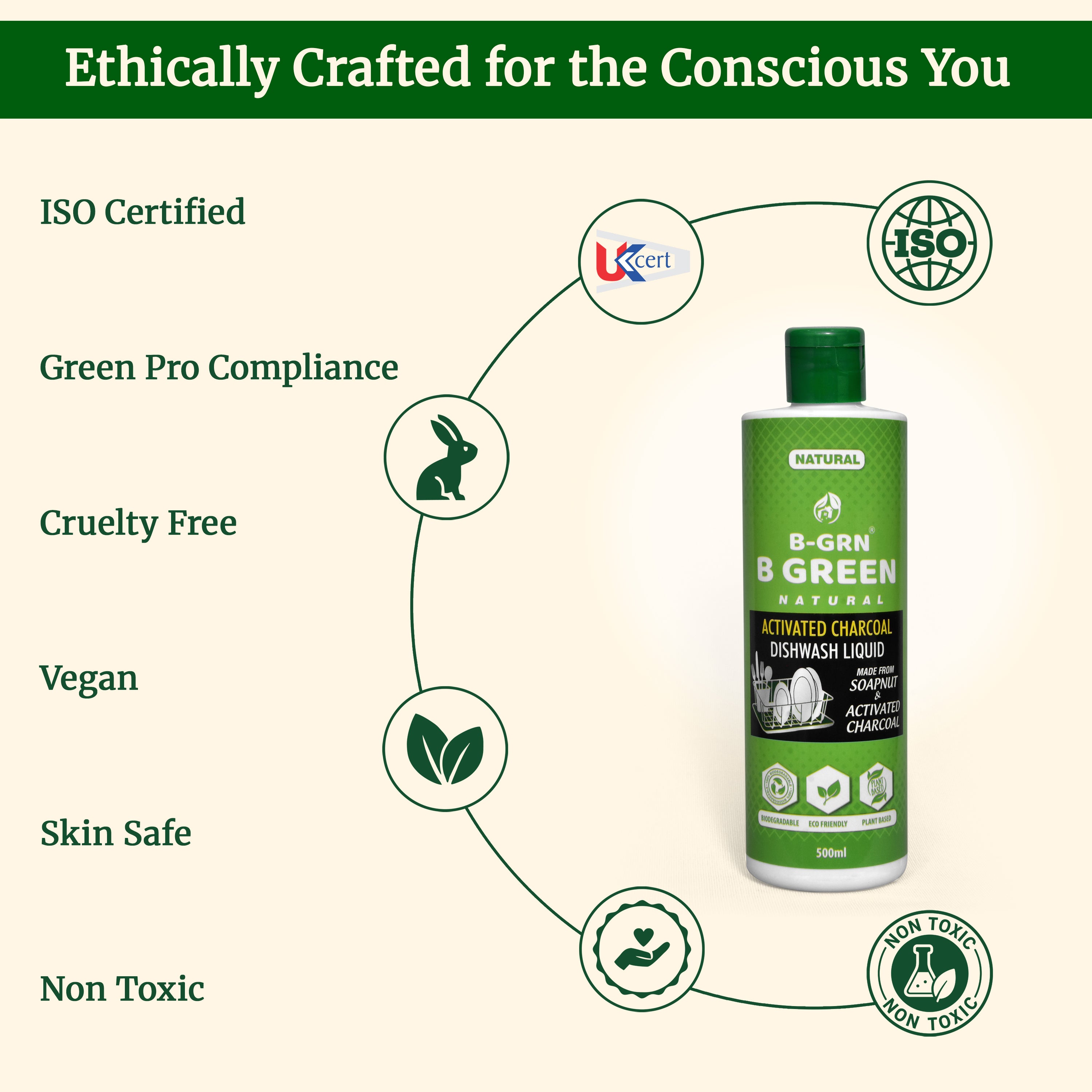 B-GRN BeGreen Wash activated charcoal dishwash liquid — ISO certified, Green Pro compliant, vegan, cruelty-free, skin safe, non toxic, ethically crafted in Chennai